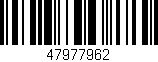 Código de barras (EAN, GTIN, SKU, ISBN): '47977962'