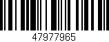 Código de barras (EAN, GTIN, SKU, ISBN): '47977965'