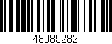 Código de barras (EAN, GTIN, SKU, ISBN): '48085282'