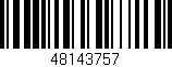 Código de barras (EAN, GTIN, SKU, ISBN): '48143757'