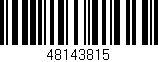 Código de barras (EAN, GTIN, SKU, ISBN): '48143815'