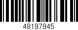 Código de barras (EAN, GTIN, SKU, ISBN): '48197945'