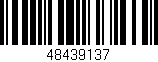 Código de barras (EAN, GTIN, SKU, ISBN): '48439137'