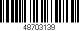 Código de barras (EAN, GTIN, SKU, ISBN): '48703139'