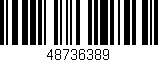 Código de barras (EAN, GTIN, SKU, ISBN): '48736389'