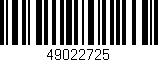 Código de barras (EAN, GTIN, SKU, ISBN): '49022725'
