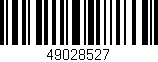 Código de barras (EAN, GTIN, SKU, ISBN): '49028527'