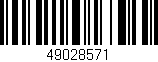 Código de barras (EAN, GTIN, SKU, ISBN): '49028571'