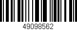 Código de barras (EAN, GTIN, SKU, ISBN): '49098562'