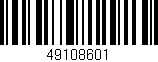 Código de barras (EAN, GTIN, SKU, ISBN): '49108601'