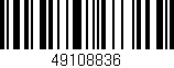 Código de barras (EAN, GTIN, SKU, ISBN): '49108836'