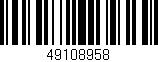 Código de barras (EAN, GTIN, SKU, ISBN): '49108958'