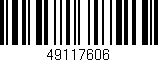 Código de barras (EAN, GTIN, SKU, ISBN): '49117606'