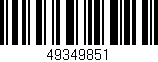 Código de barras (EAN, GTIN, SKU, ISBN): '49349851'