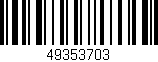Código de barras (EAN, GTIN, SKU, ISBN): '49353703'