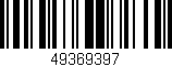 Código de barras (EAN, GTIN, SKU, ISBN): '49369397'