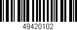 Código de barras (EAN, GTIN, SKU, ISBN): '49420102'