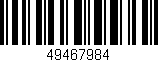 Código de barras (EAN, GTIN, SKU, ISBN): '49467984'