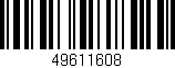 Código de barras (EAN, GTIN, SKU, ISBN): '49611608'