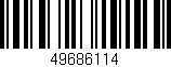 Código de barras (EAN, GTIN, SKU, ISBN): '49686114'