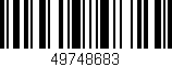 Código de barras (EAN, GTIN, SKU, ISBN): '49748683'