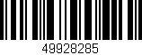 Código de barras (EAN, GTIN, SKU, ISBN): '49928285'