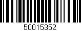 Código de barras (EAN, GTIN, SKU, ISBN): '50015352'