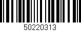 Código de barras (EAN, GTIN, SKU, ISBN): '50220313'
