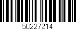 Código de barras (EAN, GTIN, SKU, ISBN): '50227214'