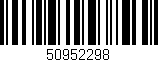 Código de barras (EAN, GTIN, SKU, ISBN): '50952298'