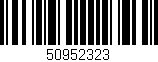 Código de barras (EAN, GTIN, SKU, ISBN): '50952323'