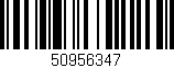 Código de barras (EAN, GTIN, SKU, ISBN): '50956347'