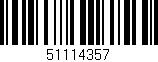 Código de barras (EAN, GTIN, SKU, ISBN): '51114357'