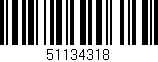 Código de barras (EAN, GTIN, SKU, ISBN): '51134318'