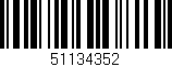 Código de barras (EAN, GTIN, SKU, ISBN): '51134352'