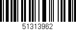 Código de barras (EAN, GTIN, SKU, ISBN): '51313962'