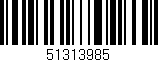 Código de barras (EAN, GTIN, SKU, ISBN): '51313985'