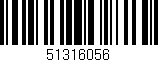 Código de barras (EAN, GTIN, SKU, ISBN): '51316056'