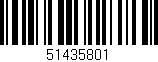 Código de barras (EAN, GTIN, SKU, ISBN): '51435801'