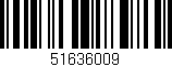 Código de barras (EAN, GTIN, SKU, ISBN): '51636009'