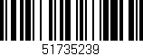 Código de barras (EAN, GTIN, SKU, ISBN): '51735239'