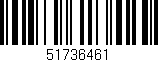 Código de barras (EAN, GTIN, SKU, ISBN): '51736461'