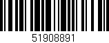 Código de barras (EAN, GTIN, SKU, ISBN): '51908891'
