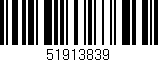 Código de barras (EAN, GTIN, SKU, ISBN): '51913839'
