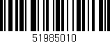 Código de barras (EAN, GTIN, SKU, ISBN): '51985010'