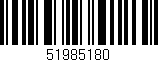 Código de barras (EAN, GTIN, SKU, ISBN): '51985180'