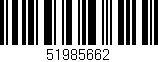 Código de barras (EAN, GTIN, SKU, ISBN): '51985662'