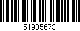 Código de barras (EAN, GTIN, SKU, ISBN): '51985673'