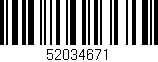 Código de barras (EAN, GTIN, SKU, ISBN): '52034671'