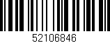Código de barras (EAN, GTIN, SKU, ISBN): '52106846'